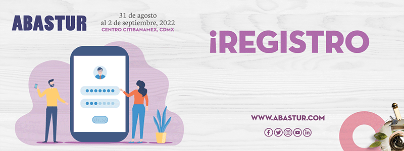 ¡REGISTRO ABIERTO! ABASTUR, 31 DE AGOSTO AL 2 DE SEPTIEMBRE DE 2022