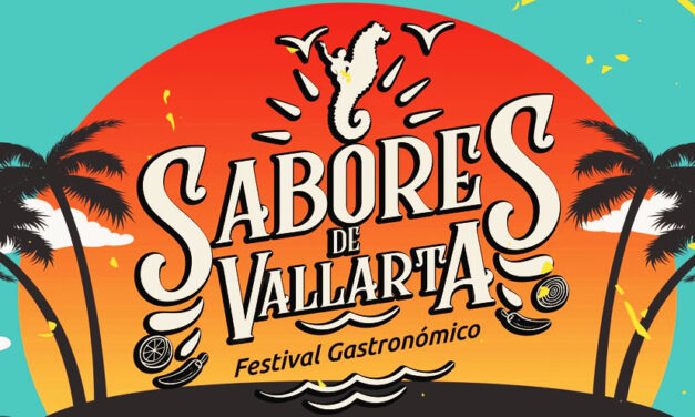 SABORES DE VALLARTA FESTIVAL GASTRONÓMICO