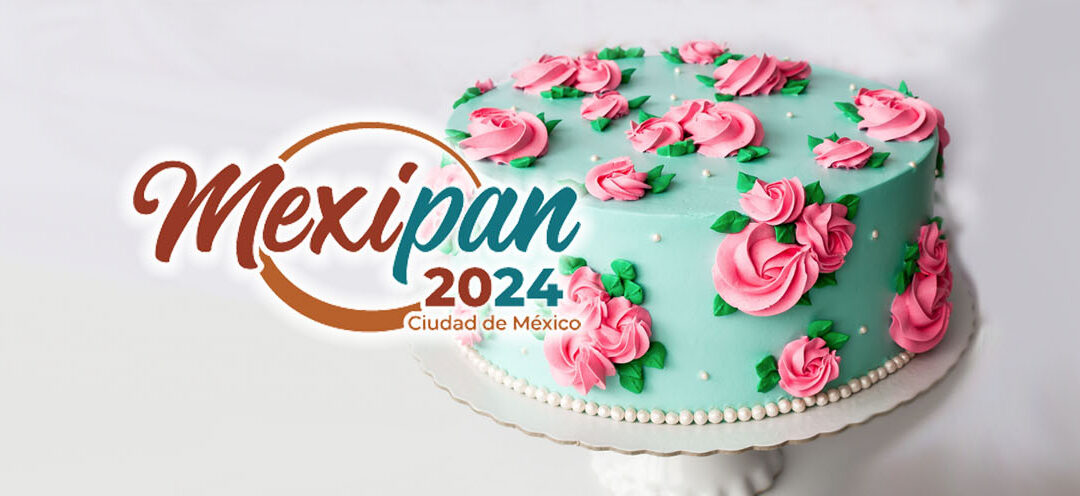 Con gran Éxito inicia MEXIPAN 2024