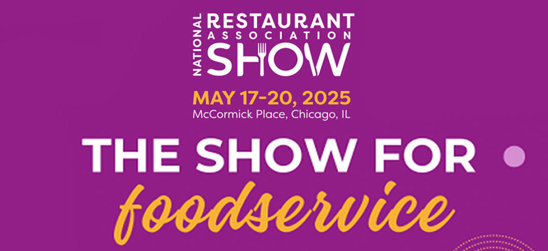 El futuro del foodservice se perfila en la Feria National Restaurant Association Show® 2025, del 17 al 20 de mayo