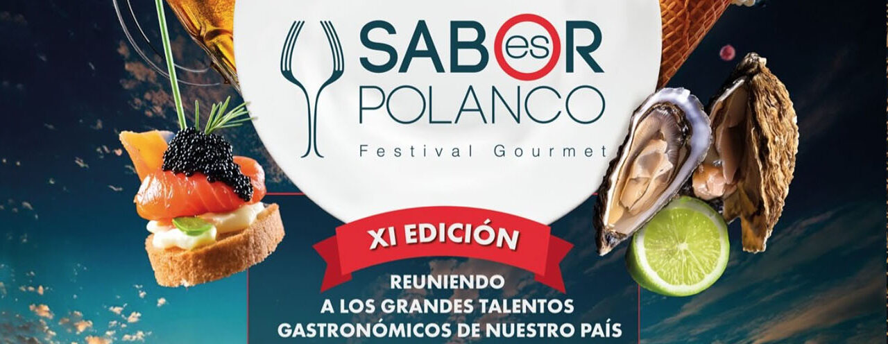 Restaurantes y chefs, protagonistas de “Sabor es Polanco” 2025