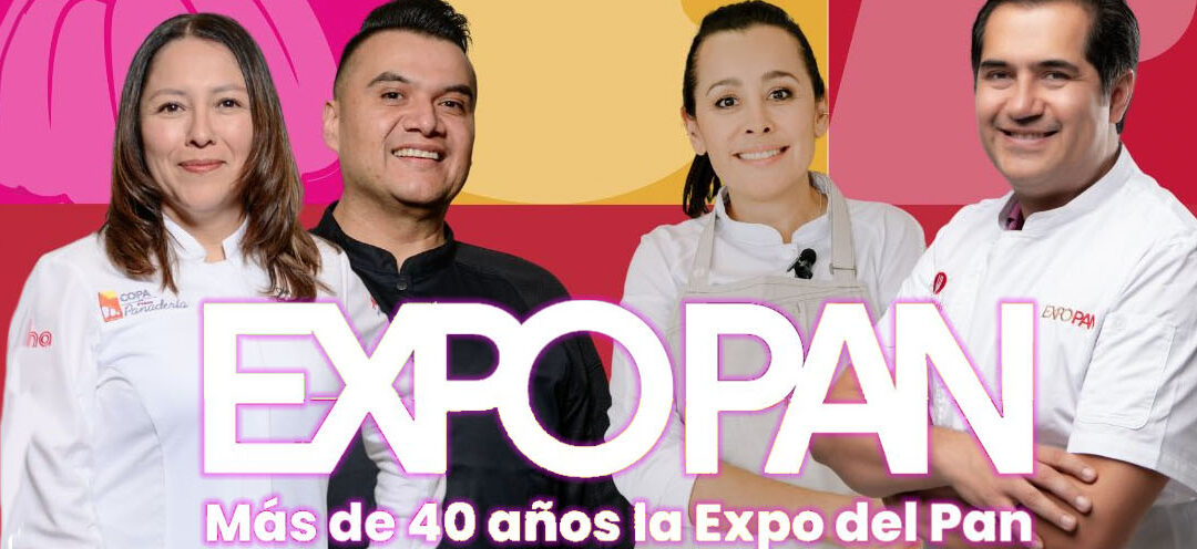 Expo Pan 2025: la feria más importante de la industria panadera en Latinoamérica