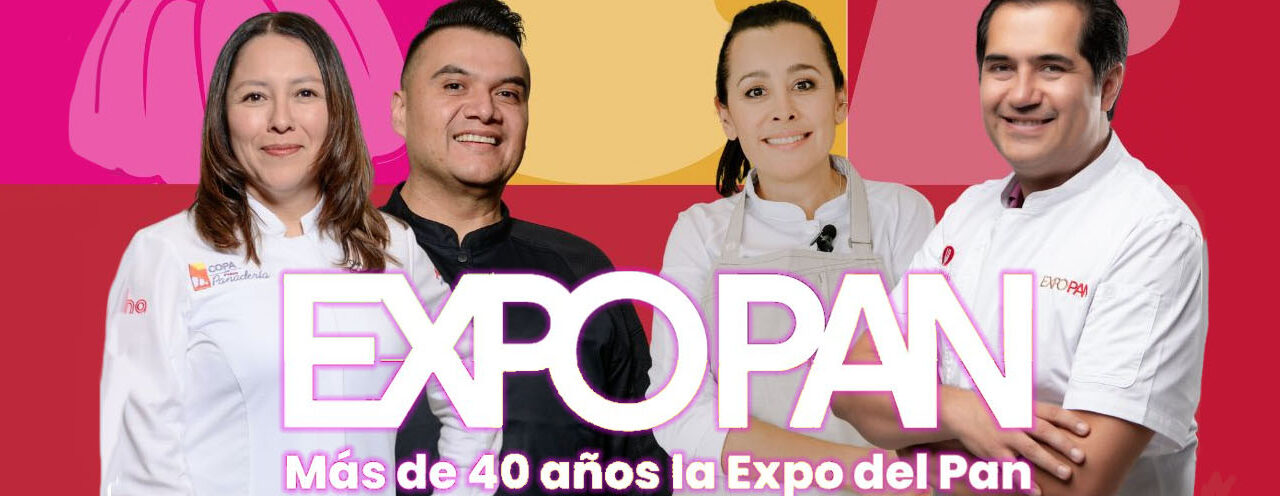 Expo Pan 2025: la feria más importante de la industria panadera en Latinoamérica