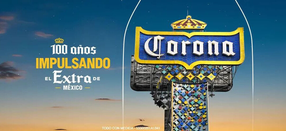 LA FIESTA DEL SIGLO: CORONA CELEBRA SUS 100 AÑOS RETRIBUYENDO A LOS MEXICANOS