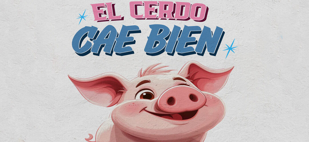 El Instituto Mexicano de la Porcicultura impulsa la campaña nacional “El Cerdo Cae Bien” para promover el consumo de carne de cerdo en el país
