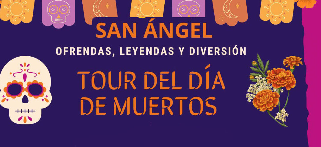 Una experiencia inolvidable: Día de Muertos en San Ángel