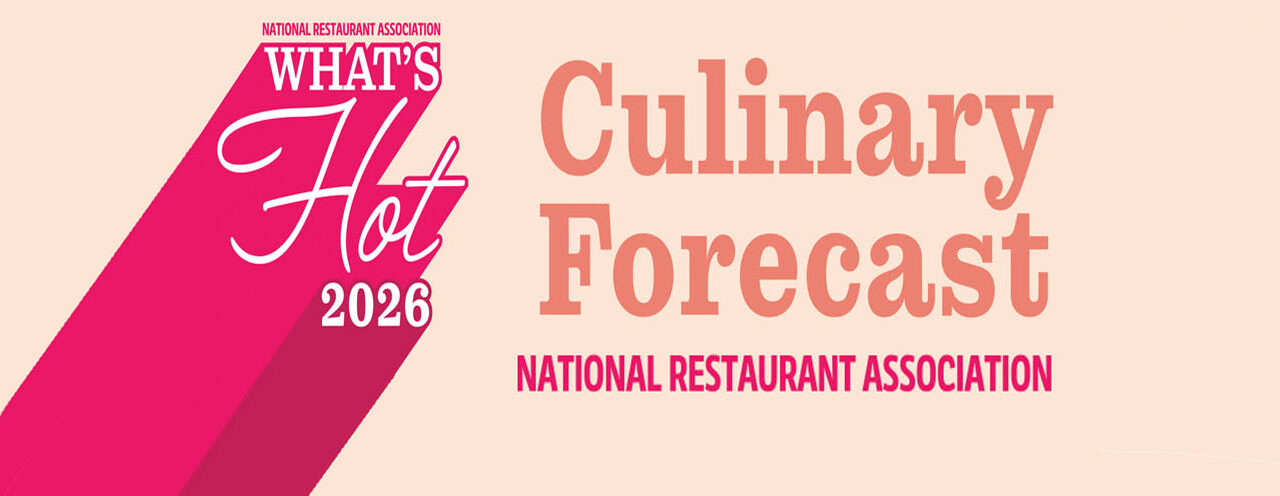 El pronóstico culinario de actualidad para 2026 de la Asociación Nacional de Restaurantes predice las principales tendencias que los comensales esperan de la industria durante el próximo año