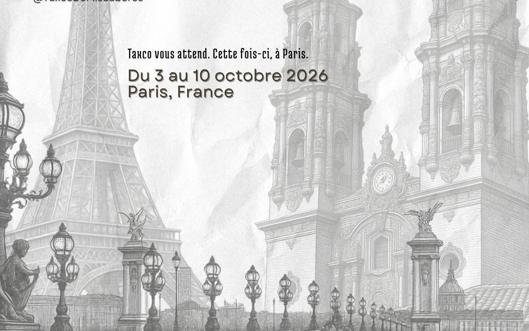 Taxco dice: ¡bonjour París! y lleva lo mejor sus sabores con una muestra gastronómica conformada por más de 10 chefs mexicanos